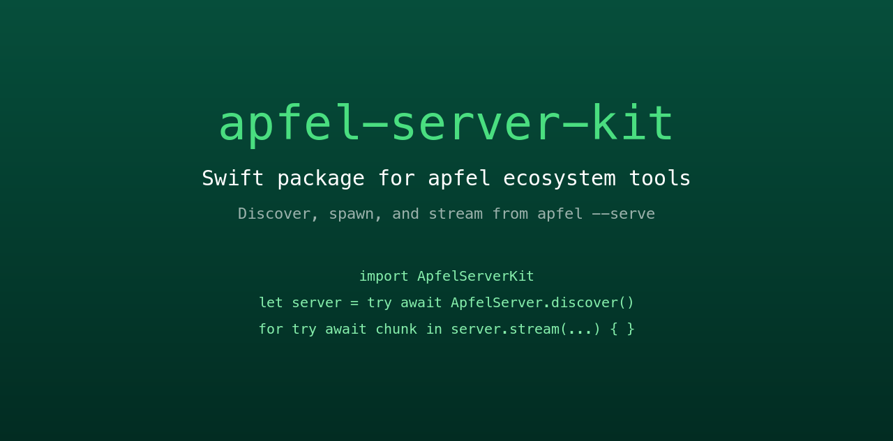 apfel-server-kit - Swift package for ecosystem tools